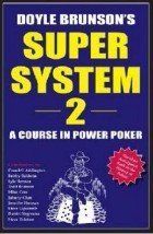 Doyle Brunson’s Super System 2